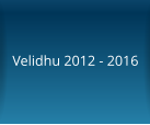 Velidhu 2012 - 2016